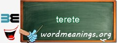 WordMeaning blackboard for terete